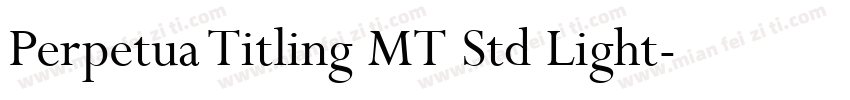 Perpetua Titling MT Std Light字体转换